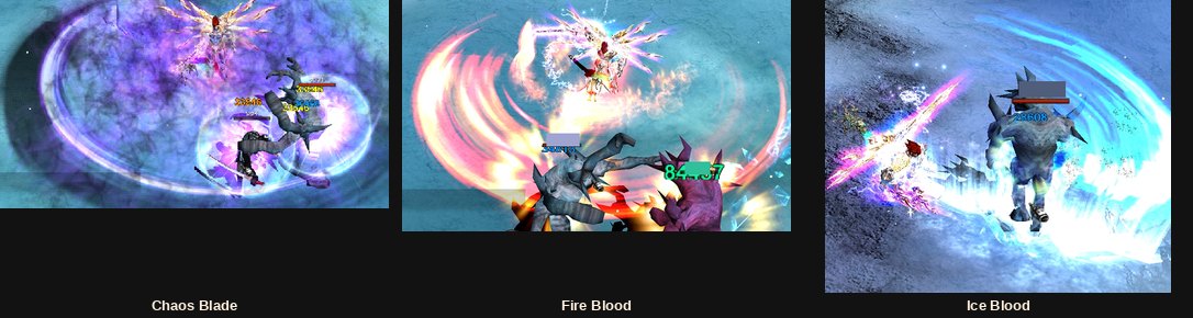 Chaos Blade, Fire Blood and Ice Blood